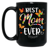 Best Mom Ever Colored Patterns Mother'S Day Mama Birthday Black Coffee Mug, Gift Coffee Mug