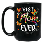 Best Mom Ever Colored Patterns Mother'S Day Mama Birthday Black Coffee Mug, Gift Coffee Mug