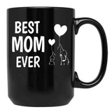 Best Mom Ever Funny Mothers Day Gift Black Coffee Mug, Gift Coffee Mug