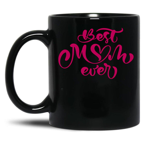 Best Mom Ever Shirt Funny Mom Shirt Mum The Best Mom Shirt Mothers Day Shirt Gift For Mom Mom Gift Gift For Her Black Coffee Mug, Gift Coffee Mug - Black