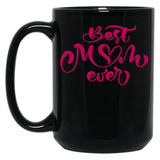 Best Mom Ever Shirt Funny Mom Shirt Mum The Best Mom Shirt Mothers Day Shirt Gift For Mom Mom Gift Gift For Her Black Coffee Mug, Gift Coffee Mug
