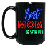 Best Mom Ever (4) Black Coffee Mug, Gift Coffee Mug