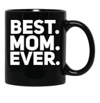 Best Mom Ever (5) Black Coffee Mug, Gift Coffee Mug - Black
