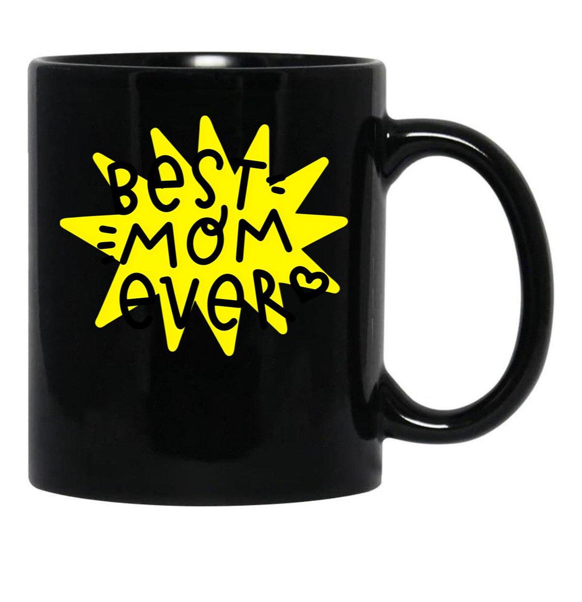 Best Mom Ever (6) Black Coffee Mug, Gift Coffee Mug - Black