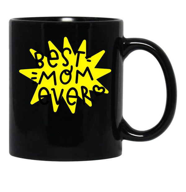Best Mom Ever (6) Black Coffee Mug, Gift Coffee Mug - Black