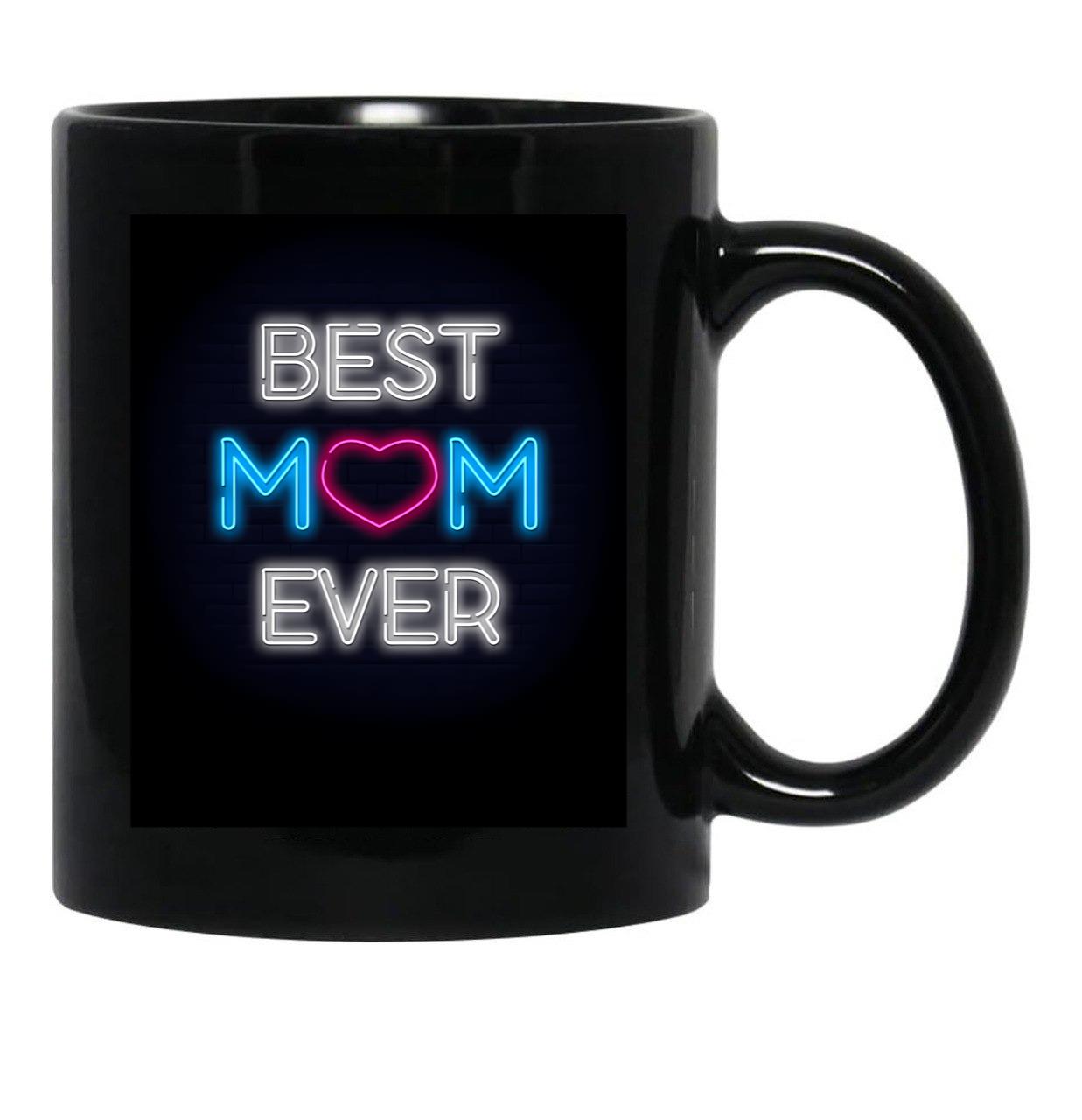 Best Mom Ever (7) Black Coffee Mug, Gift Coffee Mug - Black