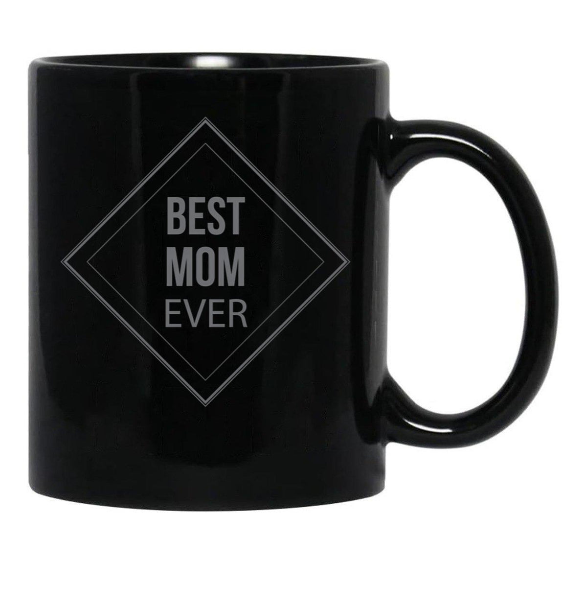 Best Mom Ever (8) Black Coffee Mug, Gift Coffee Mug - Black
