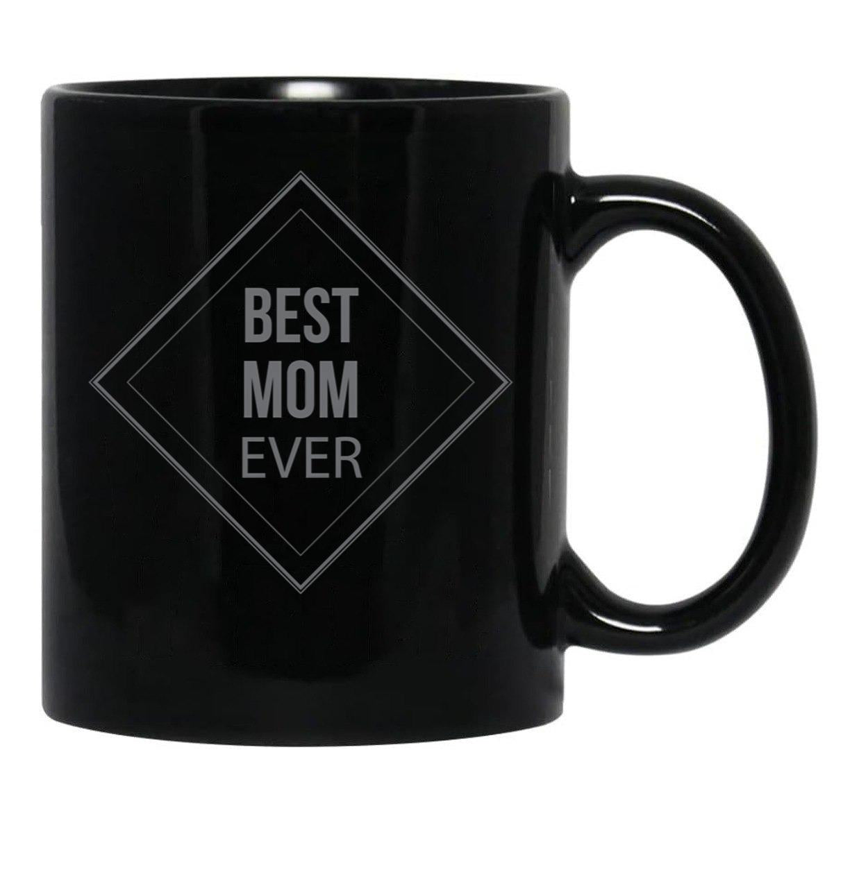 Best Mom Ever (8) Black Coffee Mug, Gift Coffee Mug - Black