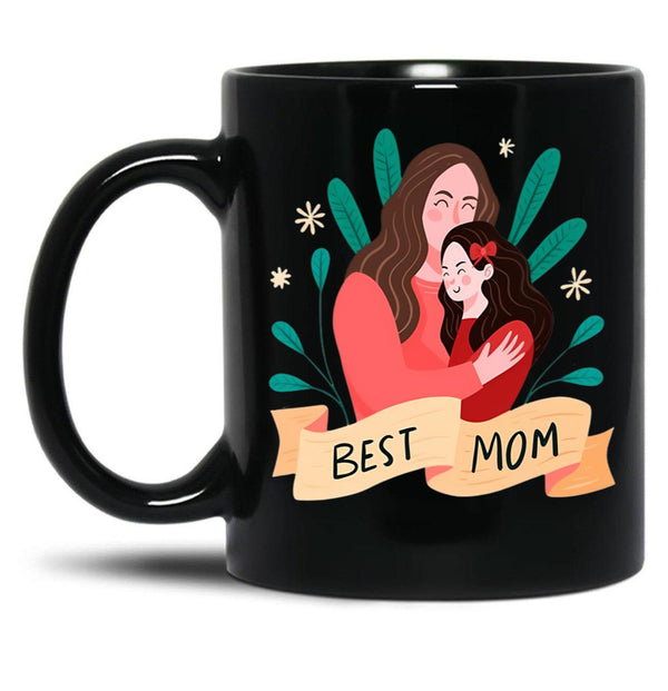 Best Mom Black Coffee Mug, Gift Coffee Mug - Black