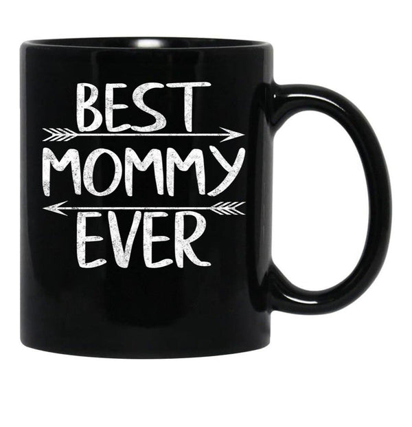 Best Mommy Ever Shirt Funny Mother'S Day Gift Christmas Black Coffee Mug, Gift Coffee Mug - Black