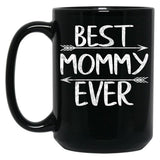 Best Mommy Ever Shirt Funny Mother'S Day Gift Christmas Black Coffee Mug, Gift Coffee Mug