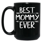 Best Mommy Ever Shirt Funny Mother'S Day Gift Christmas Black Coffee Mug, Gift Coffee Mug