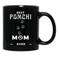 Best Pomchi Mom Ever Black Coffee Mug, Gift Coffee Mug - Black
