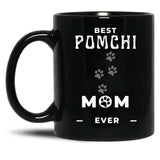 Best Pomchi Mom Ever Black Coffee Mug, Gift Coffee Mug - Black