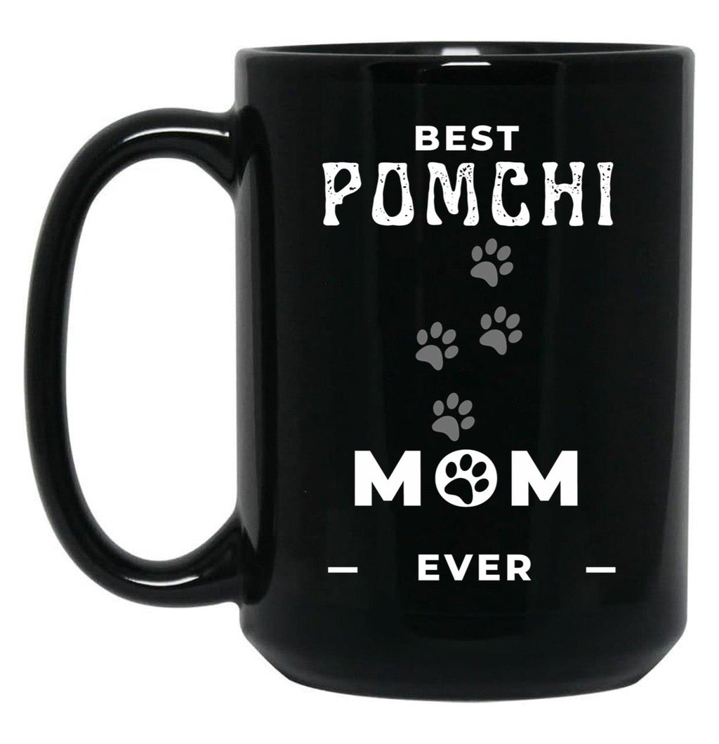 Best Pomchi Mom Ever Black Coffee Mug, Gift Coffee Mug