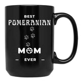 Best Pomeranian Mom Ever Black Coffee Mug, Gift Coffee Mug