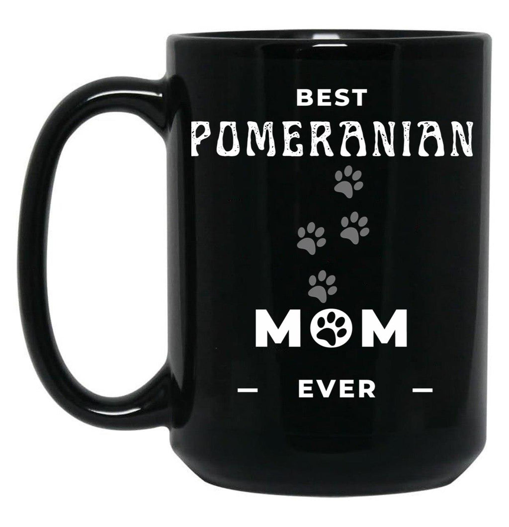 Best Pomeranian Mom Ever Black Coffee Mug, Gift Coffee Mug