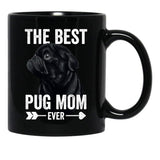 Best Pug Mom Ever Women Cute Black Pug Black Coffee Mug, Gift Coffee Mug - Black