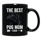 Best Pug Mom Ever Women Cute Black Pug Black Coffee Mug, Gift Coffee Mug - Black