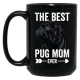 Best Pug Mom Ever Women Cute Black Pug Black Coffee Mug, Gift Coffee Mug