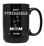 Best Pyredoodle Mom Ever Black Coffee Mug, Gift Coffee Mug