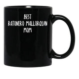 Best Ratonero Mallorquin Mom Black Coffee Mug, Gift Coffee Mug - Black