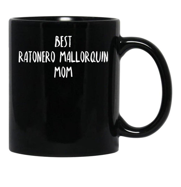 Best Ratonero Mallorquin Mom Black Coffee Mug, Gift Coffee Mug - Black