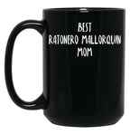 Best Ratonero Mallorquin Mom Black Coffee Mug, Gift Coffee Mug
