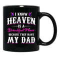Best Remembrance Dad In Heaven Daughter Mug Family Memorial Quote Mug Black Coffee Mug - Black