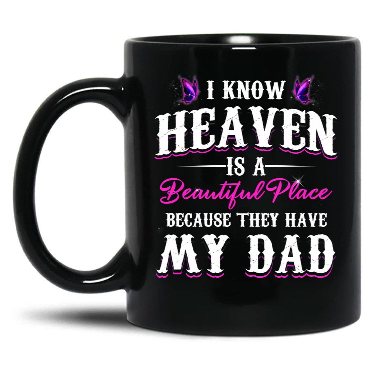 Best Remembrance Dad In Heaven Daughter Mug Family Memorial Quote Mug Black Coffee Mug