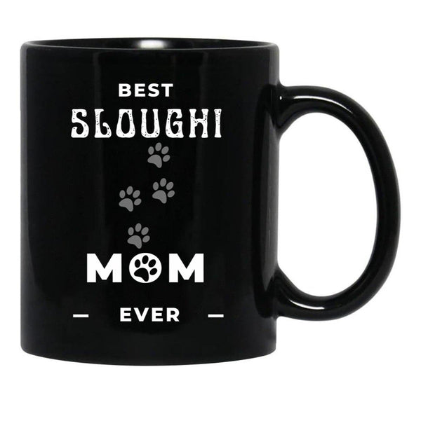 Best Sloughi Mom Ever Black Coffee Mug, Gift Coffee Mug - Black