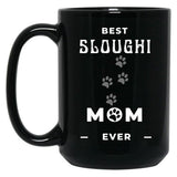 Best Sloughi Mom Ever Black Coffee Mug, Gift Coffee Mug