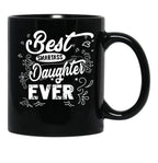 Best Smartass Daughter Ever Black Coffee Mug - Black