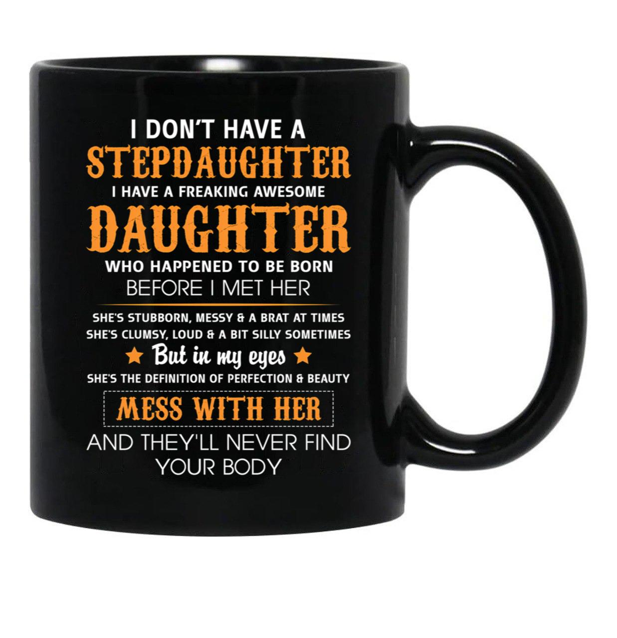 Best Stepdad Birthday Mug Awesome Stepdaughter Bonus Dad New Daddy Fathers Day Mug Black Coffee Mug - Black