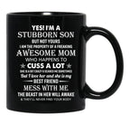 Best Stubborn Son Of Awesome Mom Birthday Mug Family Graduation Mothers Day Mug Black Coffee Mug - Black