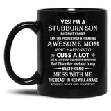 Best Stubborn Son Of Awesome Mom Birthday Mug Family Graduation Mothers Day Mug Black Coffee Mug