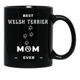 Best Welsh Terrier Mom Ever Black Coffee Mug, Gift Coffee Mug - Black