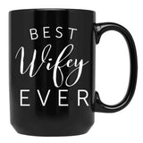 Best Wifey Ever Black Coffee Mug, Gift Coffee Mug
