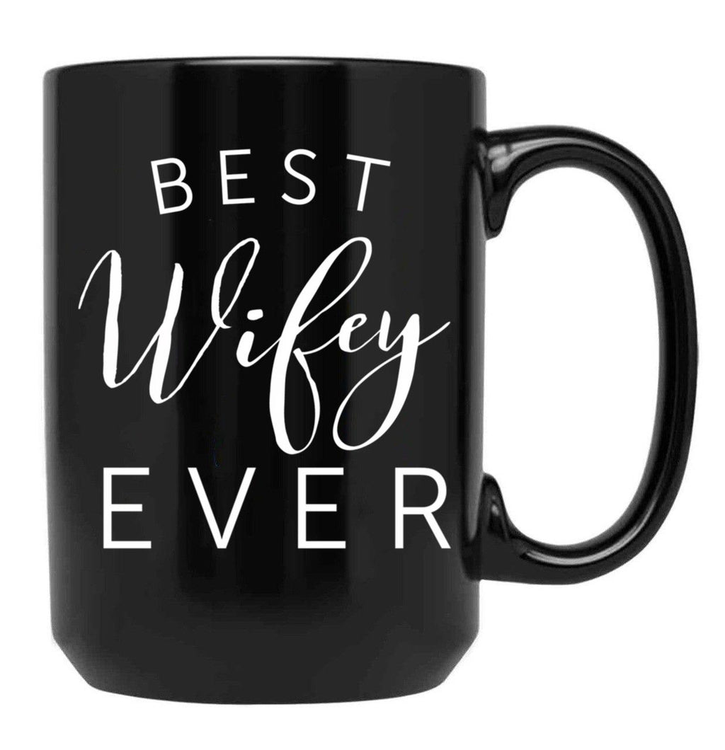Best Wifey Ever Black Coffee Mug, Gift Coffee Mug