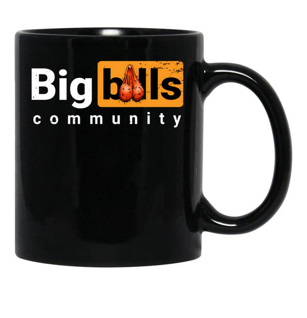 Big Balls Community Funny Inaproppriate Badass Dad Black Coffee Mug, Gift Coffee Mug - Black