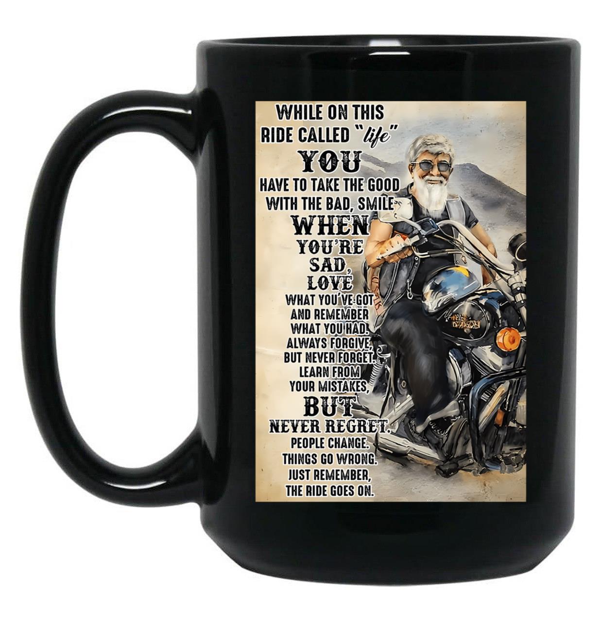 Biker While On This Ride Called Life Poster Black Coffee Mug