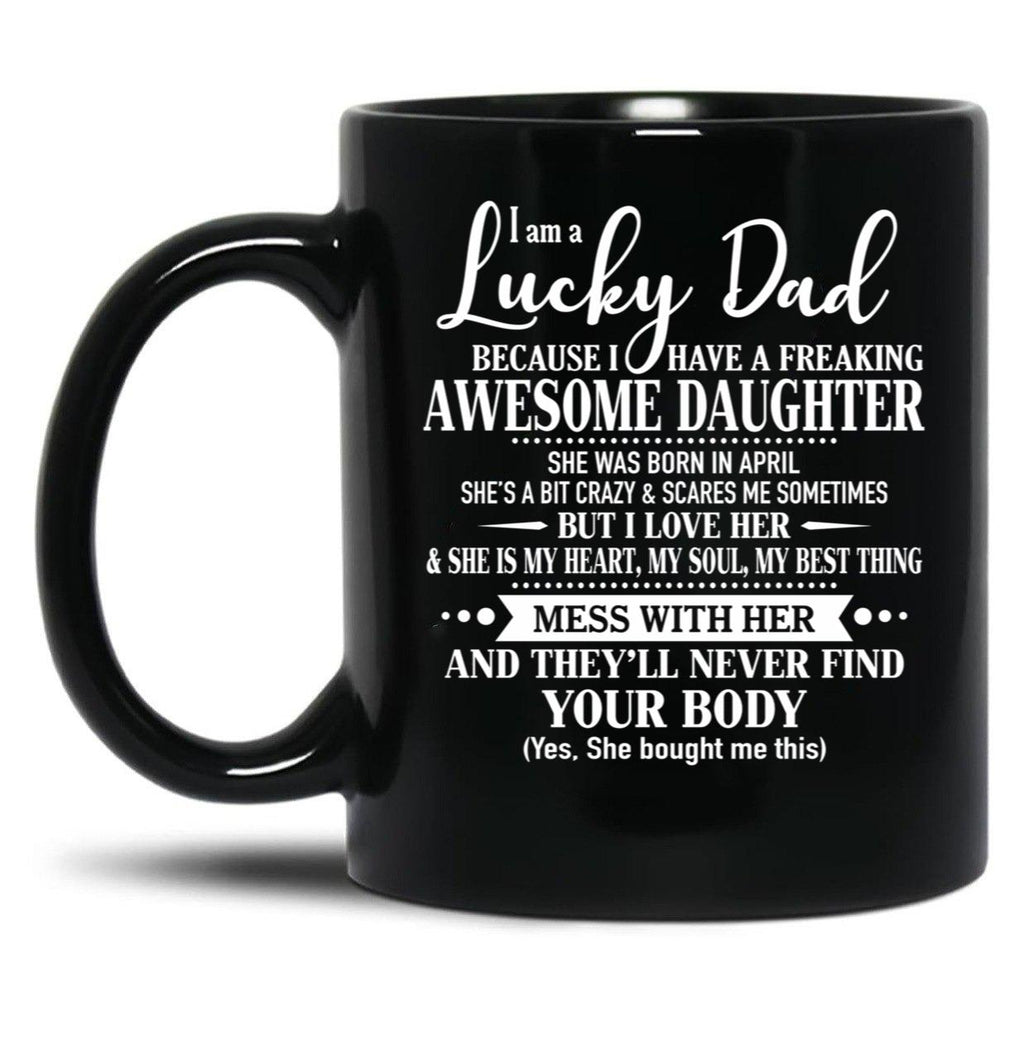 Birthday Lucky Dad April Black Coffee Mug