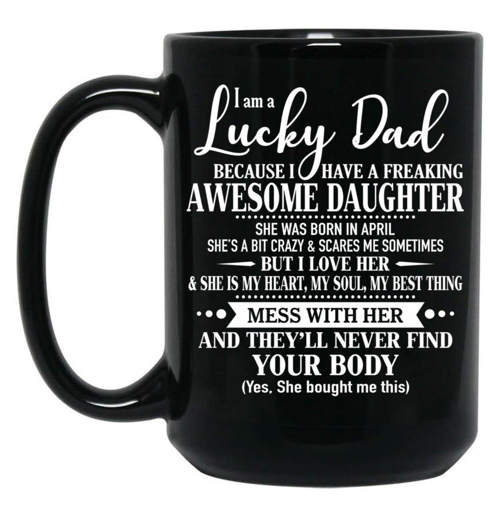 Birthday Lucky Dad April Black Coffee Mug