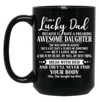 Birthday Lucky Dad August Black Coffee Mug