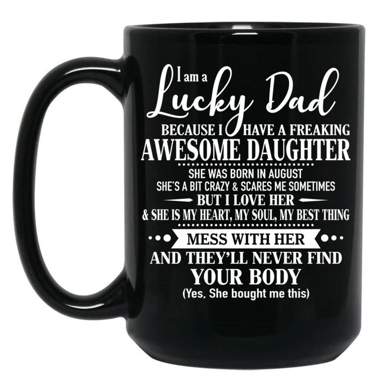 Birthday Lucky Dad August Black Coffee Mug