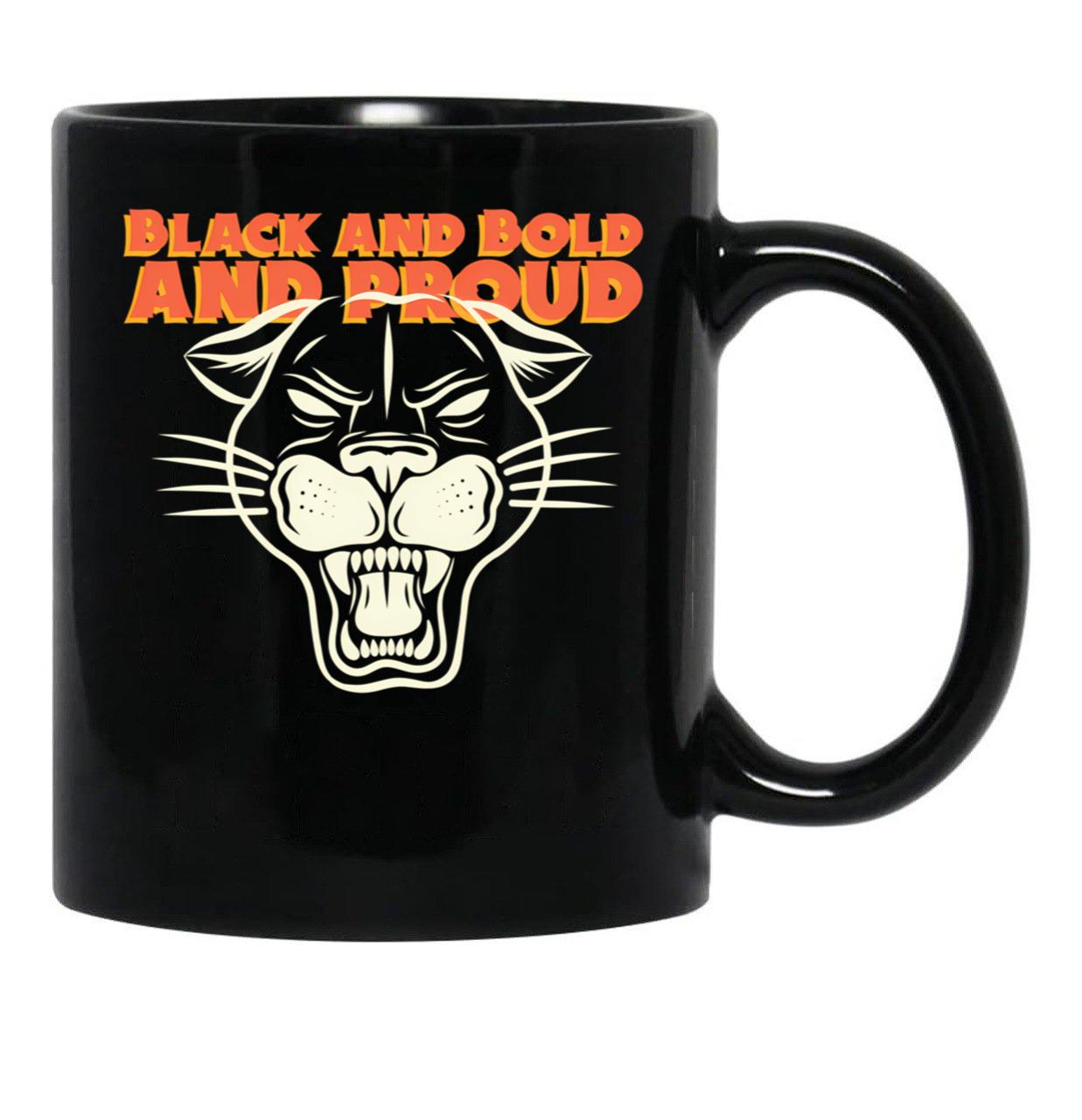 Black And Bold And Proud - Black History Month Black Coffee Mug - Black