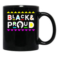Black And Proud Afrocentric Martin Style Black Coffee Mug - Black