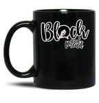Black And Proud Mug Black History Mug Black Coffee Mug
