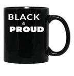 Black And Proud (11) Black Coffee Mug - Black