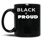 Black And Proud (11) Black Coffee Mug